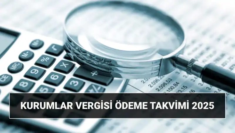 2025 Yılı İçin Kurumlar Vergisi Oranı Değişecek mi? İşte Bilmeniz Gerekenler