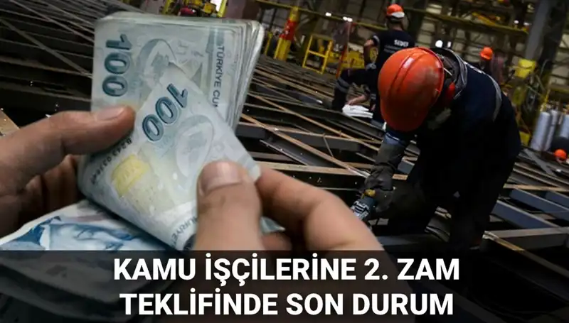 Kamu İşçilerine 2025 İçin Merakla Beklenen İkinci Zam Teklifi Açıklandı!