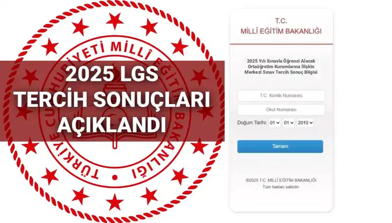 2025 LGS Tercih Sonuçları Açıklandı: Kontenjanlar ve Nakil Takvimi Detayları