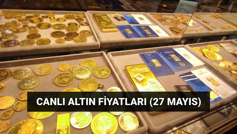 Bugün Altın Fiyatları Düşüşte: 27 Mayıs Güncel Durum ve Tahminler